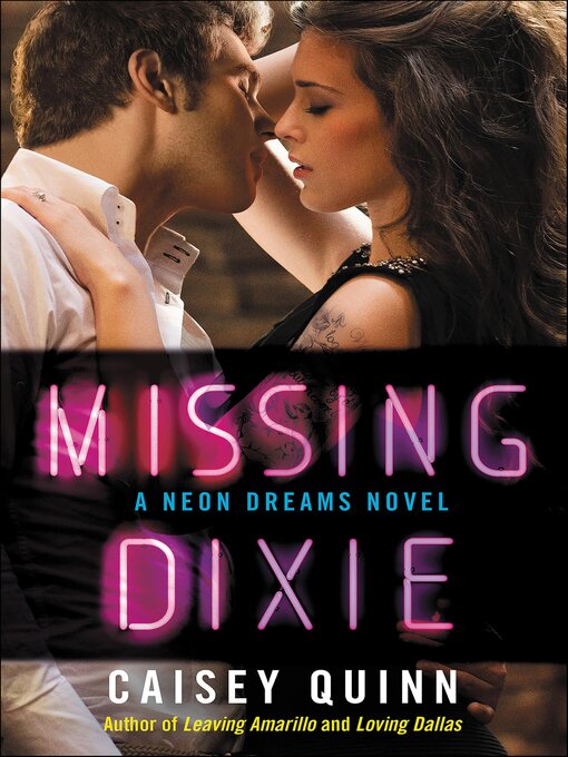 Title details for Missing Dixie by Caisey Quinn - Wait list